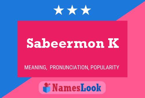 Sabeermon K Name Poster