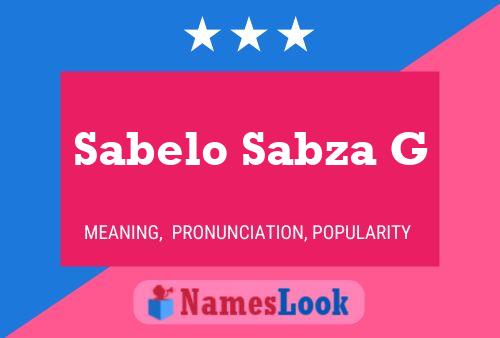 Sabelo Sabza G Name Poster