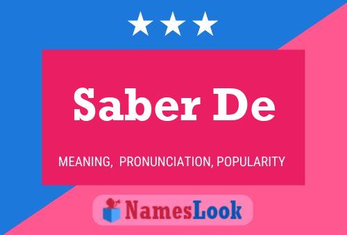 Saber De Name Poster