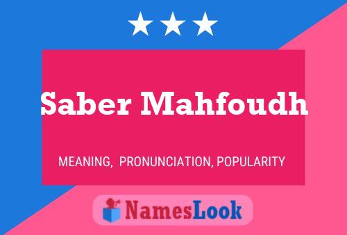 Saber Mahfoudh Name Poster