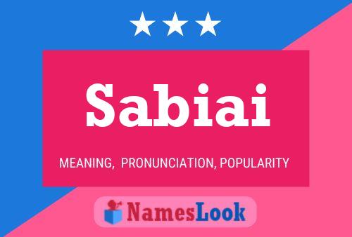 Sabiai Name Poster