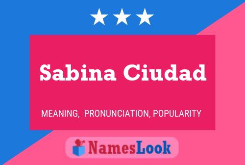 Sabina Ciudad Name Poster