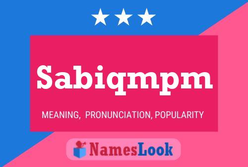 Sabiqmpm Name Poster