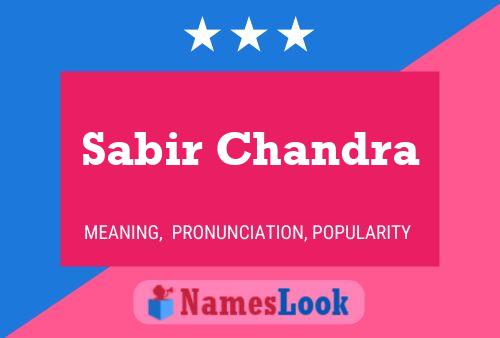 Sabir Chandra Name Poster