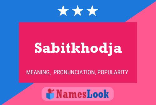 Sabitkhodja Name Poster