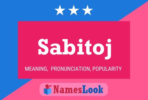 Sabitoj Name Poster