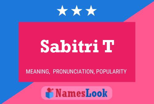 Sabitri T Name Poster