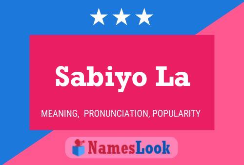 Sabiyo La Name Poster