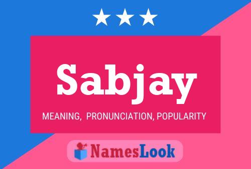 Sabjay Name Poster