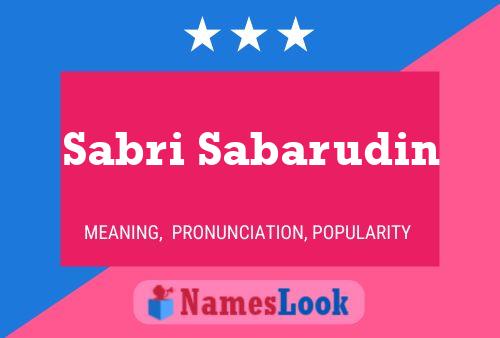 Sabri Sabarudin Name Poster