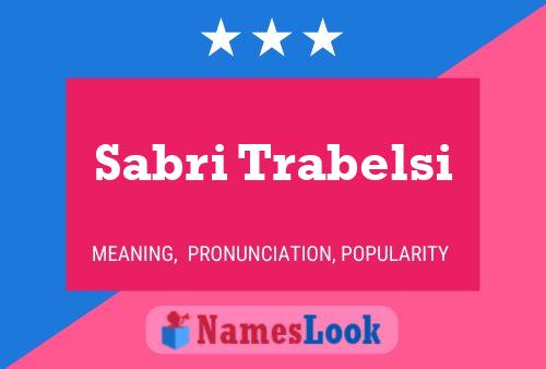 Sabri Trabelsi Name Poster