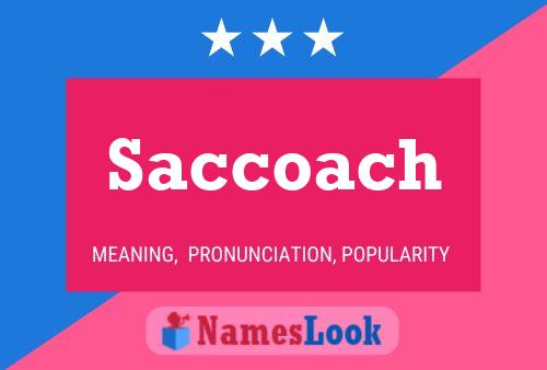 Saccoach Name Poster