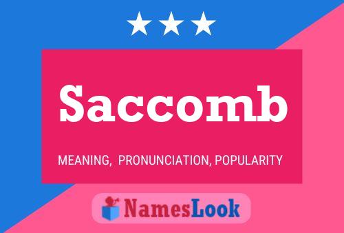 Saccomb Name Poster