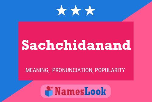 Sachchidanand Name Poster