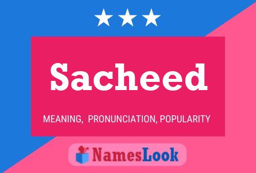 Sacheed Name Poster