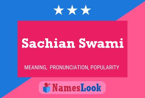 Sachian Swami Name Poster