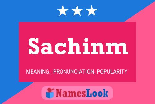 Sachinm Name Poster