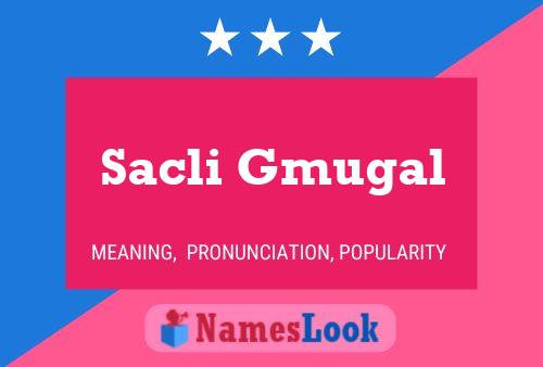 Sacli Gmugal Name Poster