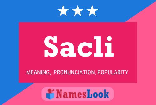 Sacli Name Poster