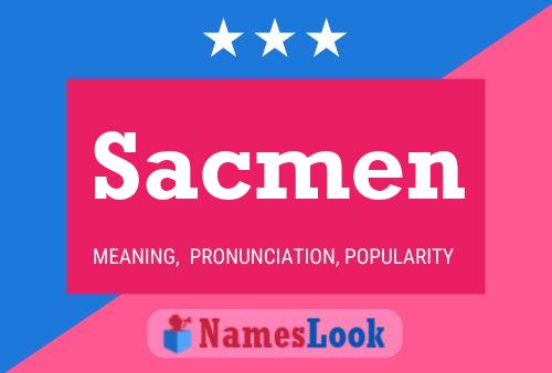 Sacmen Name Poster