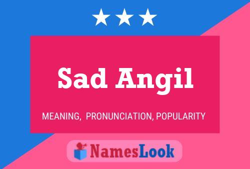 Sad Angil Name Poster