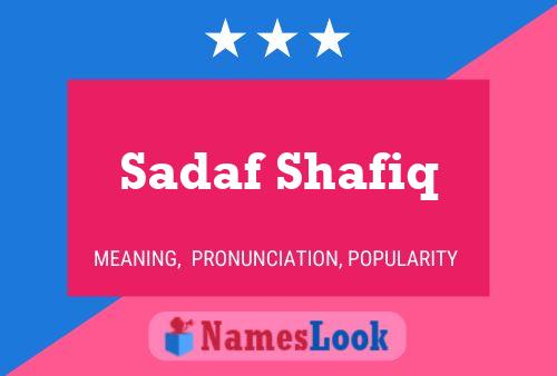 Sadaf Shafiq Name Poster