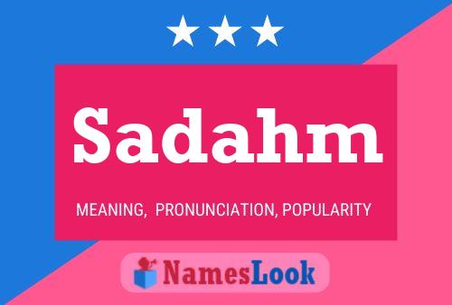 Sadahm Name Poster