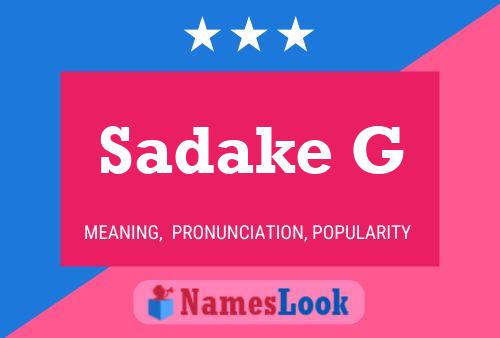 Sadake G Name Poster