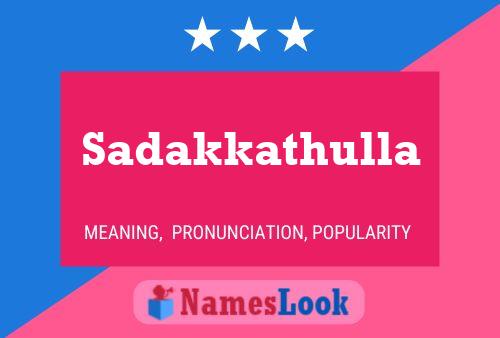 Sadakkathulla Name Poster