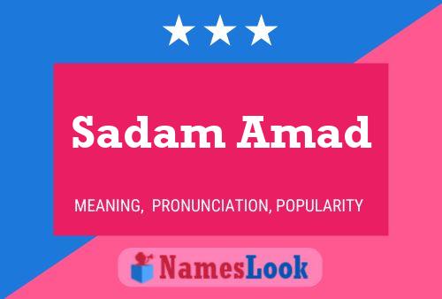 Sadam Amad Name Poster