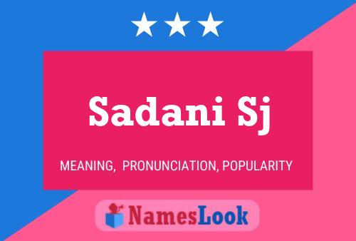 Sadani Sj Name Poster