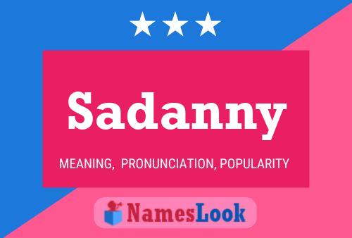 Sadanny Name Poster