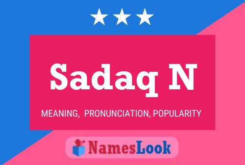 Sadaq N Name Poster