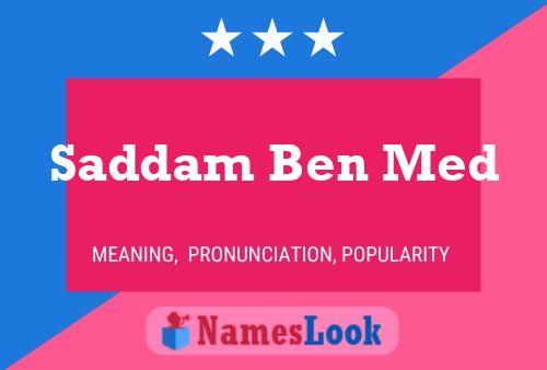 Saddam Ben Med Name Poster