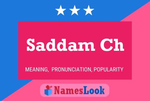 Saddam Ch Name Poster