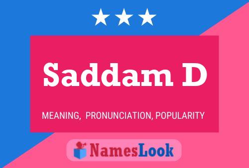 Saddam D Name Poster