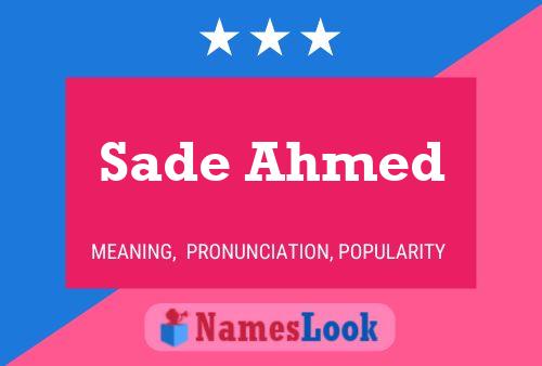 Sade Ahmed Name Poster