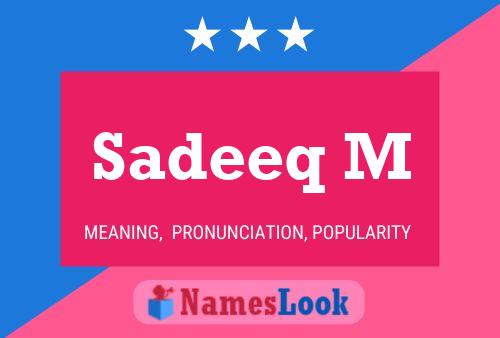 Sadeeq M Name Poster