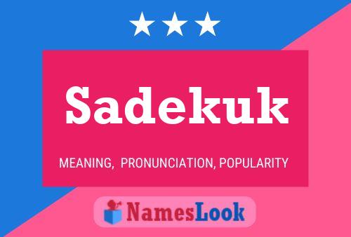 Sadekuk Name Poster