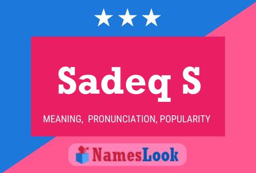 Sadeq S Name Poster