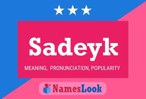 Sadeyk Name Poster