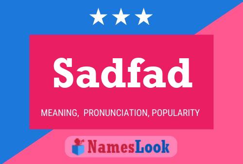 Sadfad Name Poster