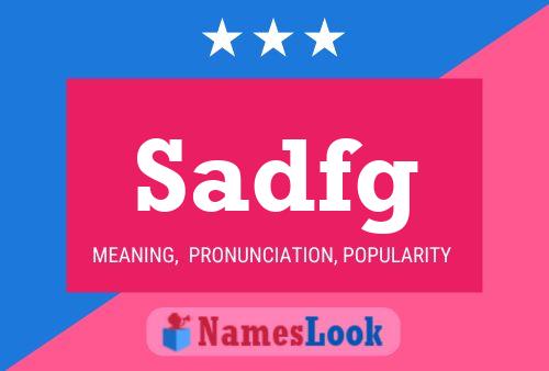 Sadfg Name Poster