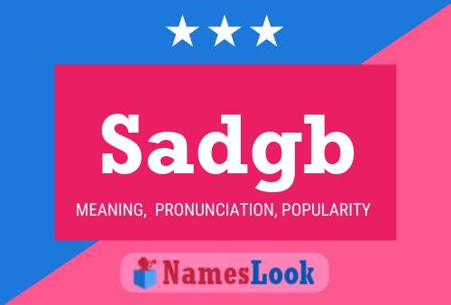 Sadgb Name Poster