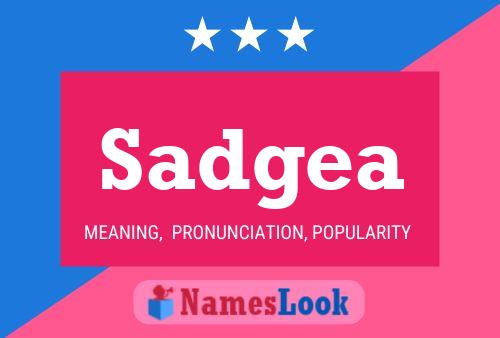 Sadgea Name Poster