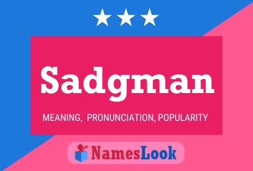 Sadgman Name Poster