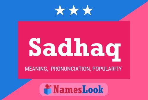 Sadhaq Name Poster