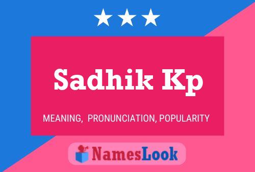 Sadhik Kp Name Poster