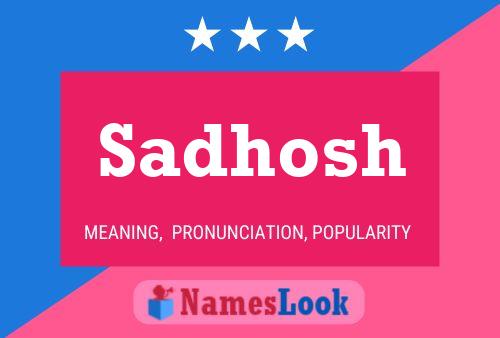 Sadhosh Name Poster