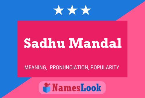 Sadhu Mandal Name Poster